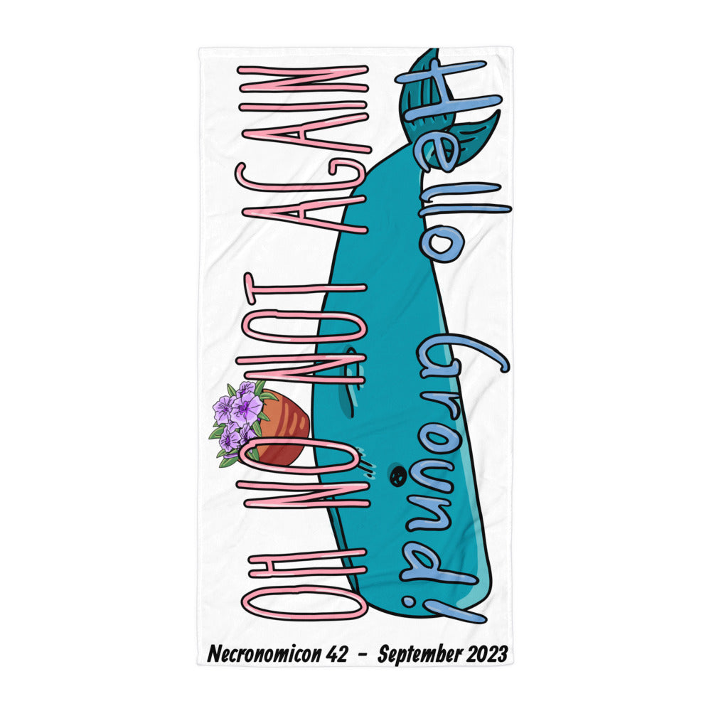 Don't Forget Your Towel - Necronomicon 2023
